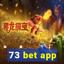 73 bet app